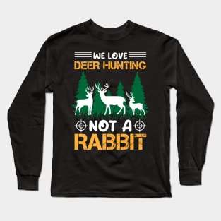 Deer Hunting T - Shirt Design Long Sleeve T-Shirt